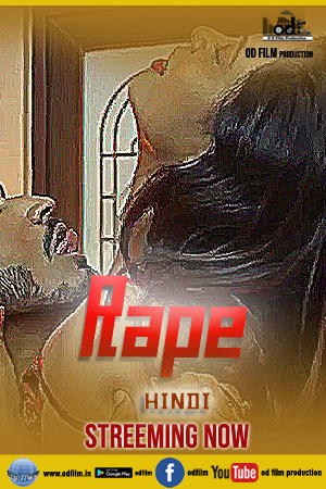 Rape 2023 ODFilm Hindi Short Film 250MB HDRip 480p Download