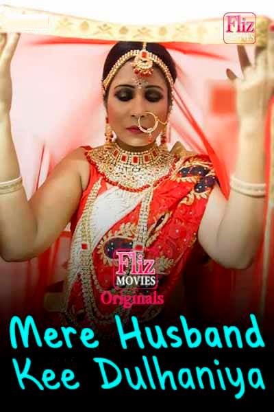 Mere Husband Kee Dulhaniya 2020 S01E03 Fliz Movies Hindi Web Series 720p HDRip 200MB
