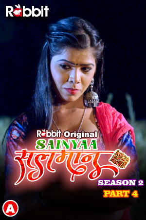 Sainyaa Salman 2023 RabbitMovies S02 Part 4 Hindi Web Series 1080p HDRip 700MB Download