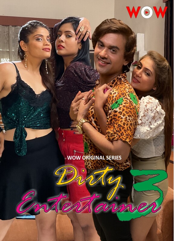 Dirty Entertainer 2023 WoW S03 Hindi Web Series 300MB HDRip 480p Download